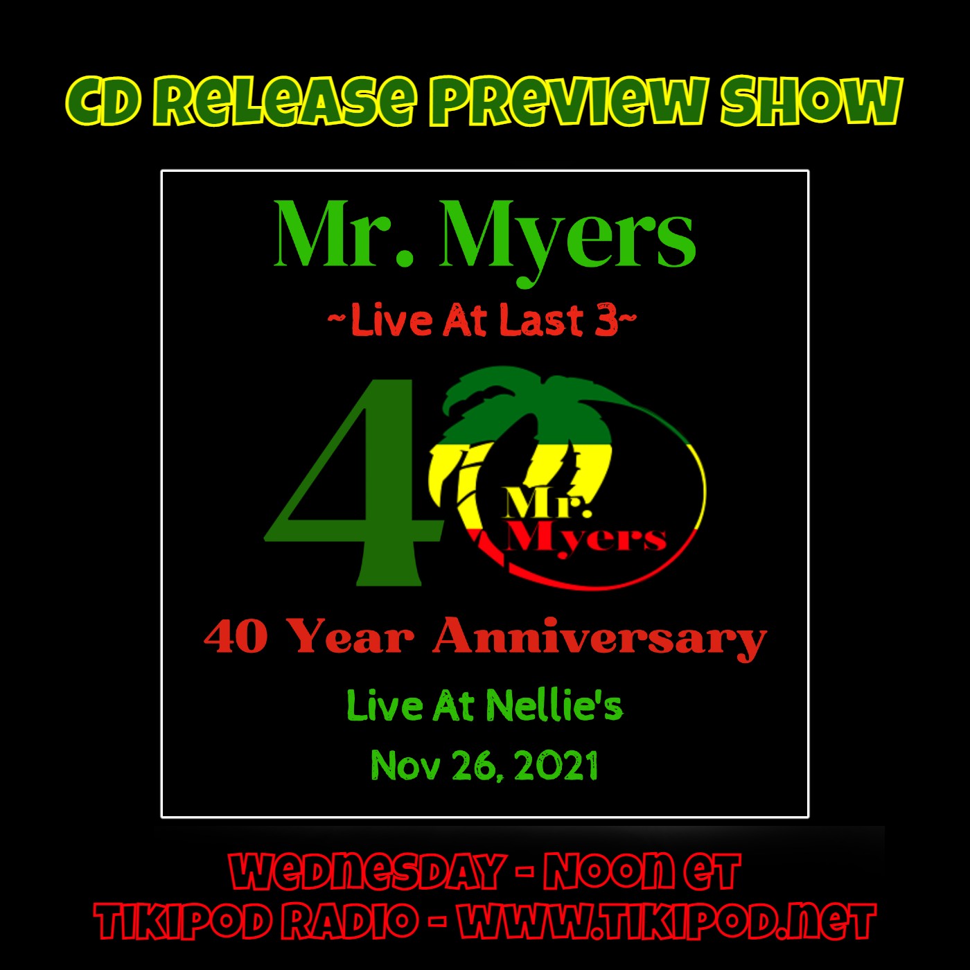 Mr. Myers Live CD Release Special